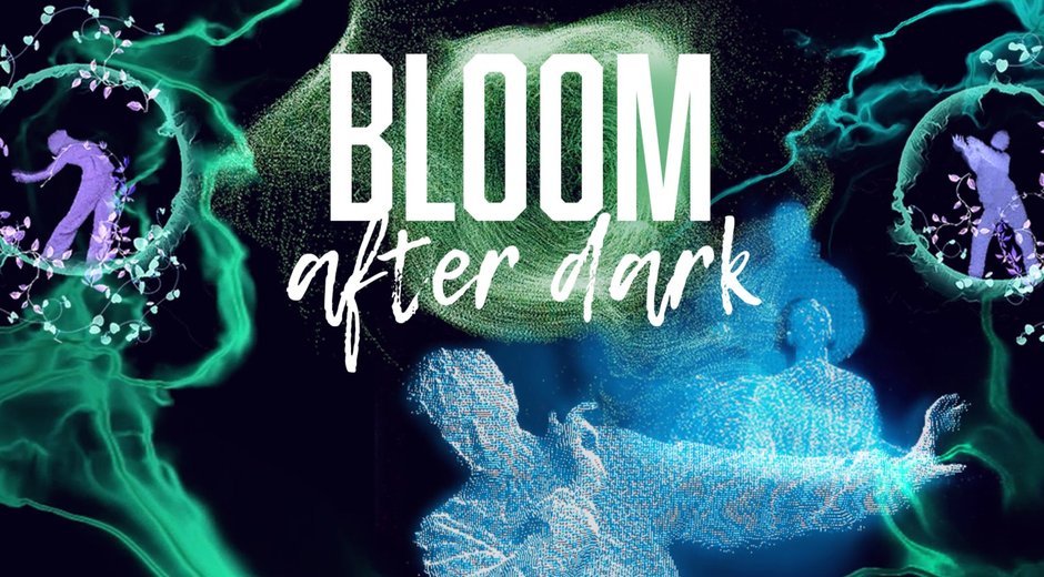 Bloom After Dark
